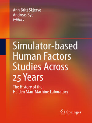 cover image of Simulator-based Human Factors Studies Across 25 Years